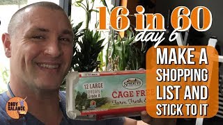 16 in 60 Day 6 - Make a shopping list and stick to it!