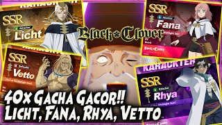 SUPER GACOR!! 40x GACHA LICHT, RHYA, FANA, VETTO 