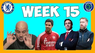 EPL MATCH WEEK 15 PREDICTIONS (ALL THE GAMES) | CHELSEA/ARSENAL | SPURS/LIVERPOOL