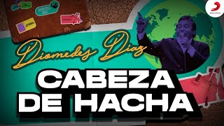 Cabeza De Hacha, Diomedes Díaz - Letra Oficial