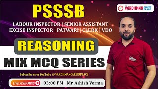 Reasoning Most Expected MCQ Class 1 | Mission PSSSB Exam 2025 | Mr. Ashish Verma