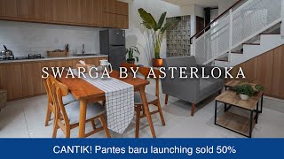 Pantes laku banget‼️ Rumahnya strategis dan secantik ini | SWARGA BY ASTERLOKA