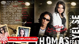 Thomas Arya & Yelse (Slow Rock) - Kau Tetap Di  Hati [Official Compilation Video HD]