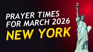 Prayer Times March 2026 New York City | Salah, Fajr, Dhuhr, Asr, Maghrib & Isha NYC