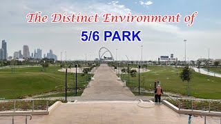 THE DISTINCT ENVIRONMENT OF 5/6 PARK IN DOHA, QATAR