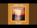 Double Take (Instrumental Mix)