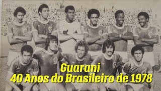 Guarani, primeiro e único campeão brasileiro do interior