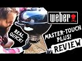 WEBER KETTLE BBQ MASTER-TOUCH PLUS REVIEW