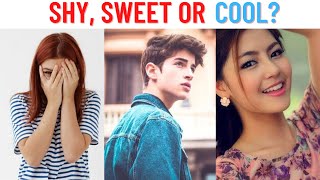 What Type Of Person You Are? Sweet,Shy or Cool | Fun game | personality test | HARI Entertainment