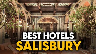 Best Hotels In Salisbury, England - Top 5 Picks For Any Budget