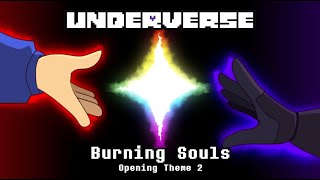 Underverse - Burning Souls [Opening Theme 2] [FULL VERSION] | 1 Hour Version