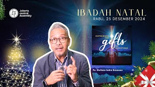 JcA church gsja - Kebaktian Natal | Alami Hadiah Kristus | Ps. Stefano. I. Bramono | 25-12- 2024 |