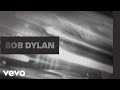 Bob Dylan - Workingman's Blues #2 (Official Audio)