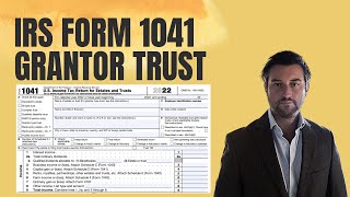 Form 1041 for Grantor Trust for 2022