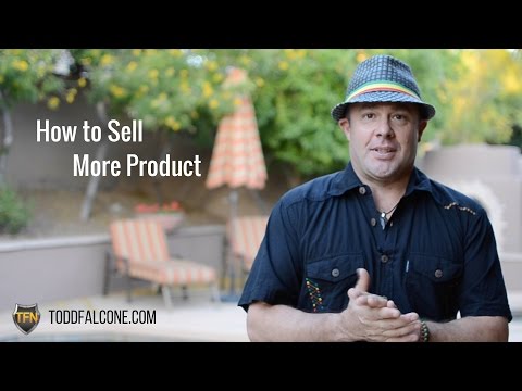 Network Marketers: How to to Sell More Product Network Marketers: How to to Sell More Product