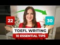 How to score 30/30 on the TOEFL Writing: 10 Tips