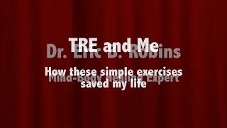 TRE and Me: How These Simple Exercises Saved My Life