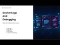 EP09 - Docker Logs and Debugging | Real Troubleshooting Example