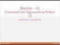 Session 12: Python - Command Line Arguments in Python