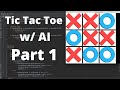 TicTacToe w/AI Python Tutorial: Part 1