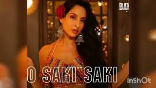 O Saki Saki full audio hd song John Abraham,starring Nora Phatehi,B praak,Neha Kakkar,Tulsi Kumar💃🏻💕