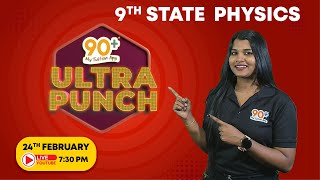 90+ ULTRA PUNCH | FINAL REVISION | 9th STATE | PHYSICS | SWETHA  TEACHER