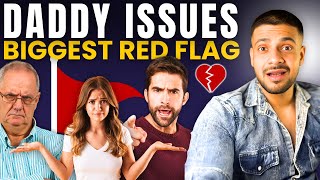 Daddy Issues: The #1 Red Flag Men Ignore in Modern Dating 🚩