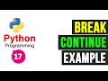 Python Programming Tutorial - Loop Controls Break and Continue