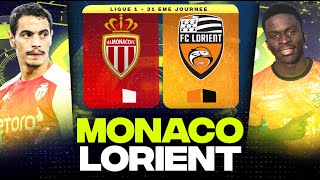 🔴 MONACO - LORIENT | Victoire obligatoire pour le Podium ! ( asm vs fcl ) | LIGUE 1 - LIVE/DIRECT