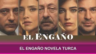 El Engaño Novela Turca