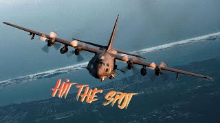 AC-130H Spectre | Hit the Spot