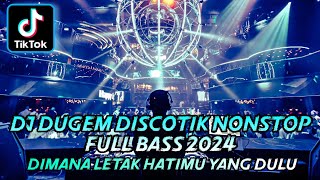 DJ DUGEM DISCOTIK NONSTOP FULL BASS 2024 ⁉️ Dj Sekecewa Itu ‼️ DJ FUNKOT TERBARU VIRAL TIK TOK