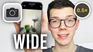 How To Use Wide Angle Camera On iPhone - Full Guide
