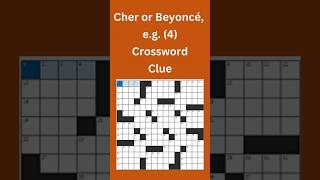 Cher or Beyoncé, e.g. (4) Crossword Clue #crossword #crosswordpuzzles