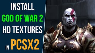 How to Install God of War 2 HD Textures in PCSX2 2.0