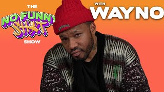 NFS: Wayno Talks Upbringing, Roc-A-Fella Days, Everyday Struggle, Quality Control and More!