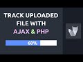 How to create a file upload progress bar with AJAX and PHP