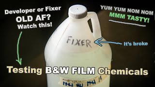 How to Test Film Developer and Fixer - Black and White Chemicals