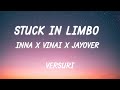 INNA x VINAI x jayover - Stuck In Limbo | Lyric Video