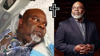American Bishop T. D. Jakes's final moments in the hospital, he died in the arms of his loved ones.