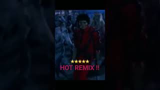 HOT REMIX ! MICHAEL JACKSON BIRTHDAY !! #michaeljackson #viral