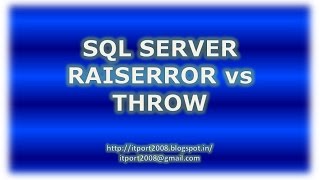 Difference Between Raiserror and Throw in SQL Server