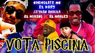 CHOCOLATE ❌ MR NECTRO ❌ SEIKAN ANIKILA ❌ EL DRAY ❌ EL MARLEY ❌ EL MORENO - VOTA PISCINA (Vota vo)