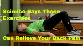 Science Says These Exercises Can Relieve Your Back Pain (Stretches & Strengthening)