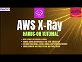 AWS X-Ray Hands-On Tutorial | Distributed Tracing | Deploying a demo app using CloudFormation
