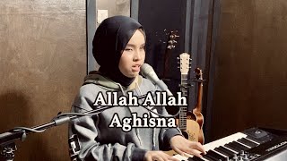 Allah Allah Aghisna الله الله أغثنا - Nazwa Maulidia (Putri Ariani Cover)