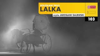 Lalka #103 | Bolesław Prus | Audiobook po polsku
