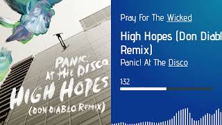 Panic! At The Disco - High Hopes (Don Diablo Remix) (Audio)