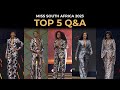 Top 5 Q&A | Miss South Africa 2023