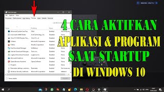 4 Cara Mengaktifkan Aplikasi dan Program Saat Startup Windows 10